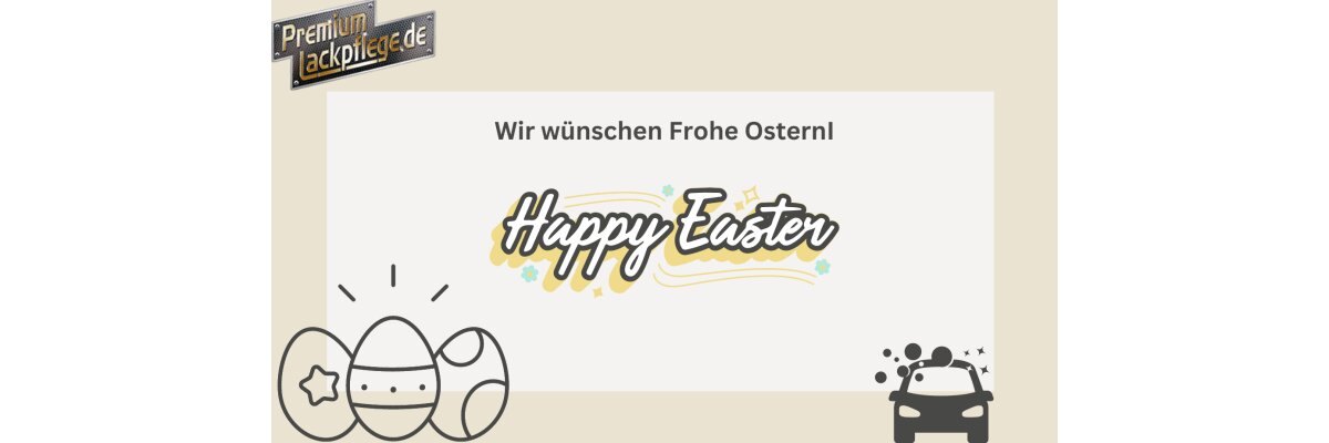 Frohe Ostern 2023 - Frohe Ostern 2023
